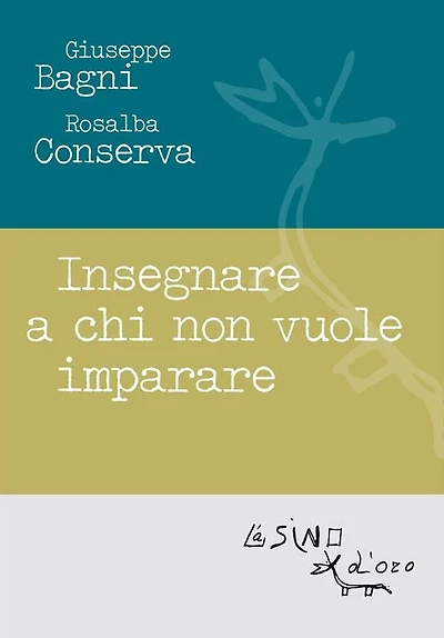 Insegnare a chi non vuole imparare