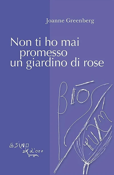 Non ti ho mai promesso un giardino di rose