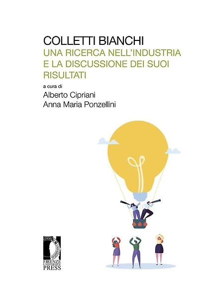 Colletti bianchi: Una ricerca nell'industria e la discussione dei suoi risultati