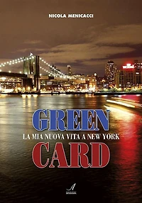Green Card: La mia nuova vita a New York