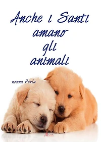 Anche i Santi amano gli animali