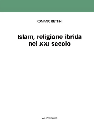 Islam, religione ibrida del XXI secolo