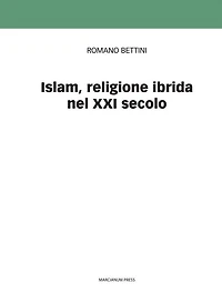 Islam, religione ibrida del XXI secolo