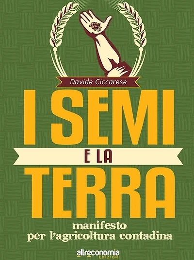 I semi e la terra: Manifesto per la cultura contadina