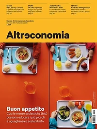 Altreconomia 207 - Settembre 2018: Buon appetito