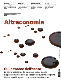 Altreconomia 243 - Dicembre 2021: Sulle tracce dell'aceto