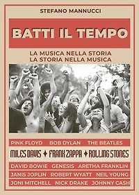 Batti il tempo: La musica nella storia La storia nella musica