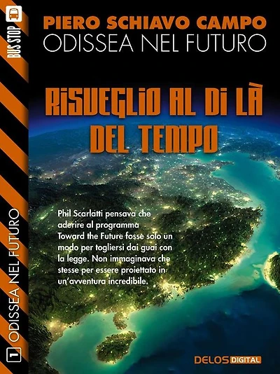 Risveglio al di là del tempo: Odissea nel futuro 1