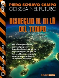 Risveglio al di là del tempo: Odissea nel futuro 1