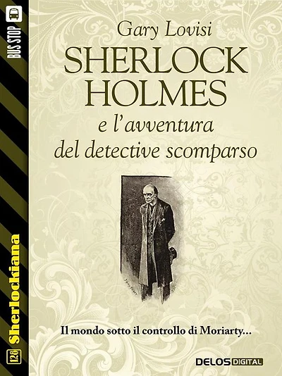 Sherlock Holmes e l'avventura del detective scomparso