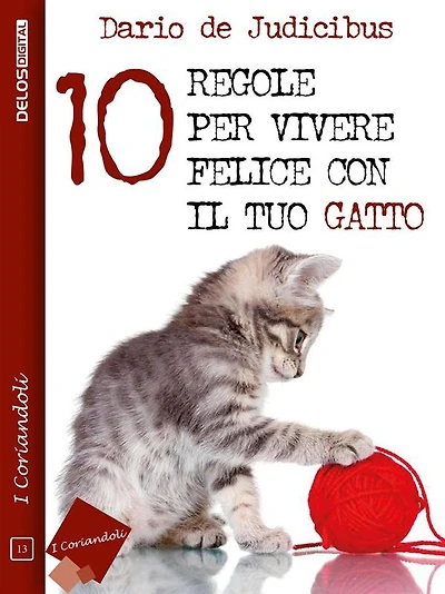 10 regole per vivere felice con il tuo gatto