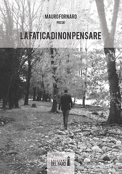 La fatica di non pensare