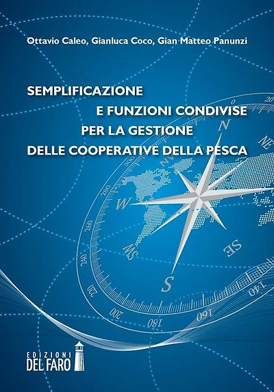Semplificazione e funzioni condivise per la gestione delle cooperative della pesca