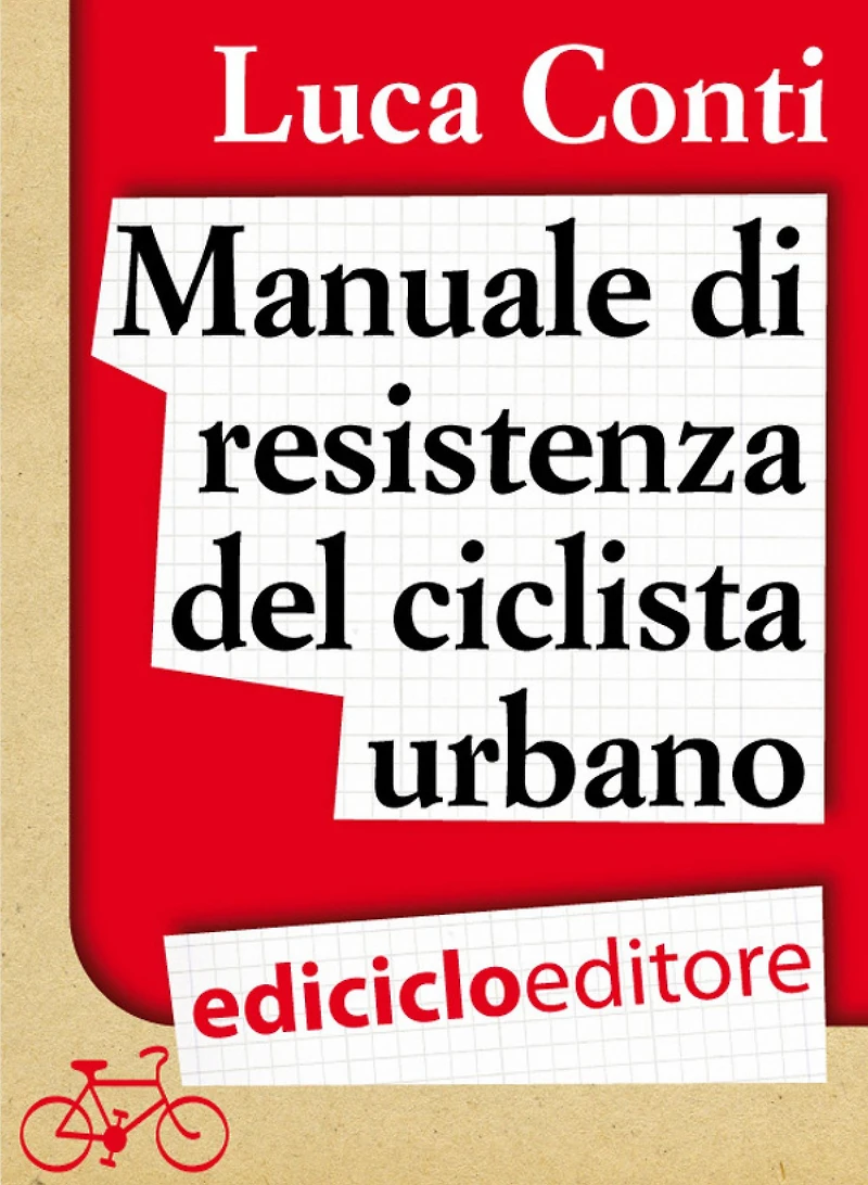 Manuale di resistenza del ciclista urbano