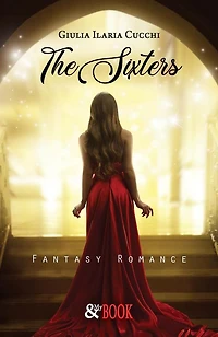 The Sixters. Fantasy Romance