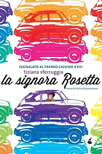 La signora Rosetta, ovvero la felicità provvisoria