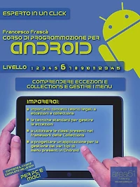 Corso di programmazione Android. Livello 6: Comprendere eccezioni e collections e gestire i menu