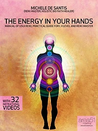 The Energy in Your Hands. Manual of Usui Reiki