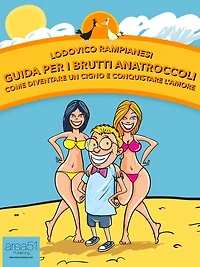Guida per i Brutti Anatroccoli: Come diventare un cigno e conquistare l'amore