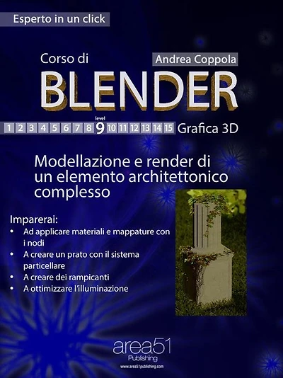 Corso di Blender - Lezione 9: Modellazione e render di un elemento architettonico complesso