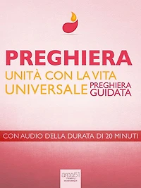 Preghiera di unità con la vita universale