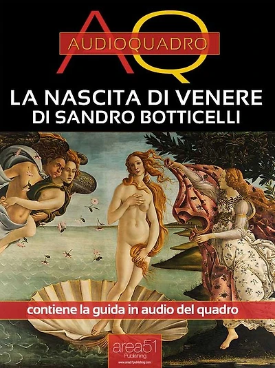La nascita di Venere di Botticelli: Audioquadro
