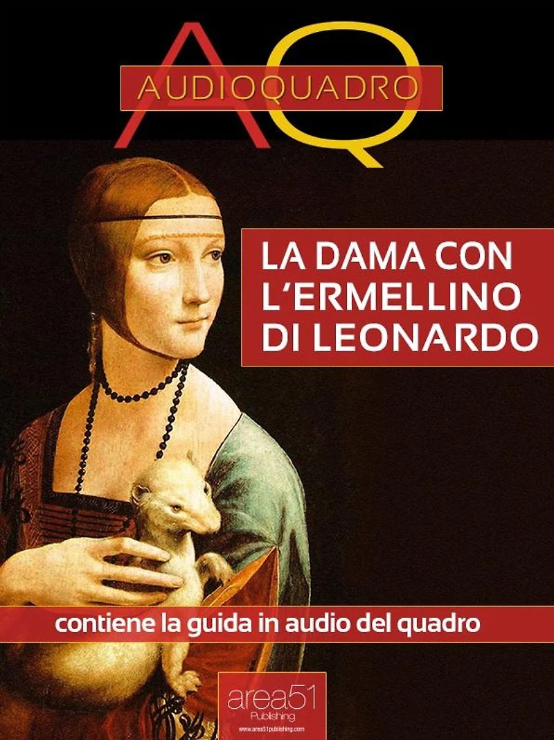 La dama con l'ermellino di Leonardo Da Vinci: Audioquadro