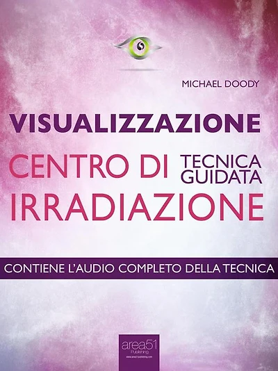 Visualizzazione. Centro di irradiazione: Tecnica guidata