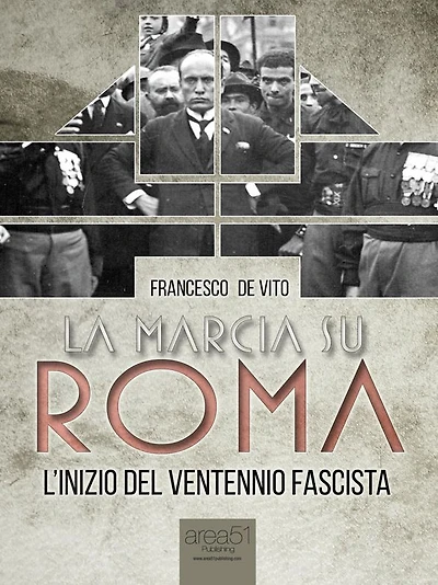 La marcia su Roma: L'inizio del Ventennio fascista