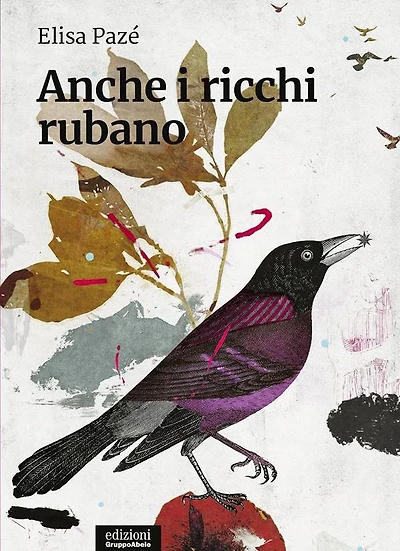 Anche i ricchi rubano
