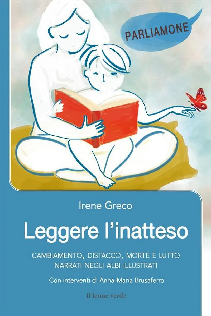 Leggere l'inatteso: Cambiamento, distacco, morte e lutto narrati negli albi illustrati