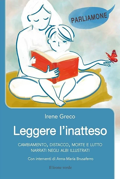 Leggere l'inatteso: Cambiamento, distacco, morte e lutto narrati negli albi illustrati