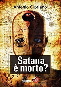 Satana è morto?