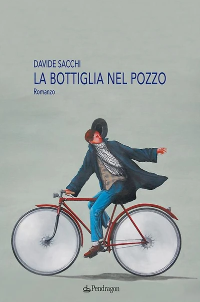 La bottiglia nel pozzo: Romanzo
