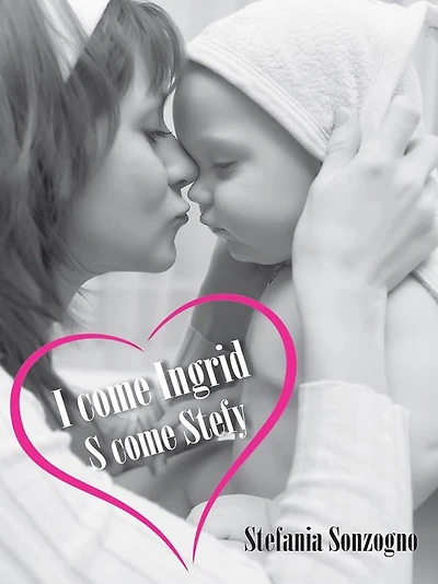I come Ingrid, S come Stefy