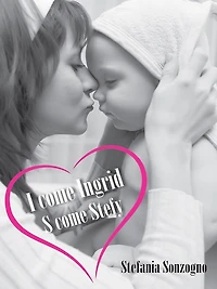 I come Ingrid, S come Stefy