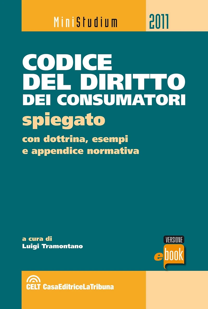 Codice del diritto dei consumatori spiegato