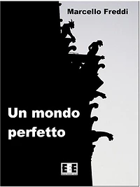 Un mondo perfetto