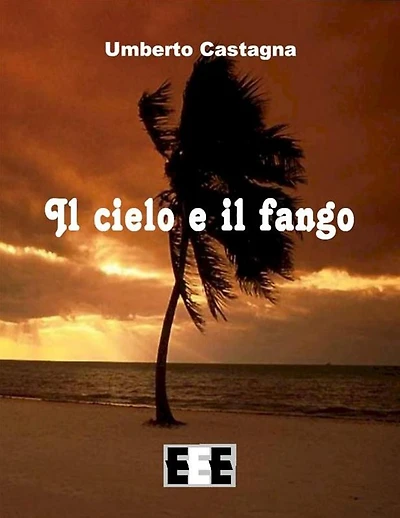 Il cielo e il fango
