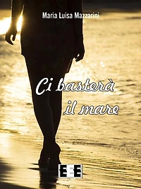 Ci basterà il mare
