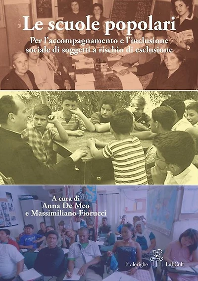 Le scuole popolari: Per l'accompagnamento e l'inclusione sociale di soggetti a rischio di esclusione