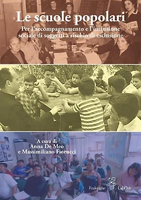 Le scuole popolari: Per l'accompagnamento e l'inclusione sociale di soggetti a rischio di esclusione