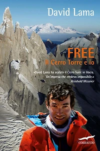 Free: Il Cerro Torre e io