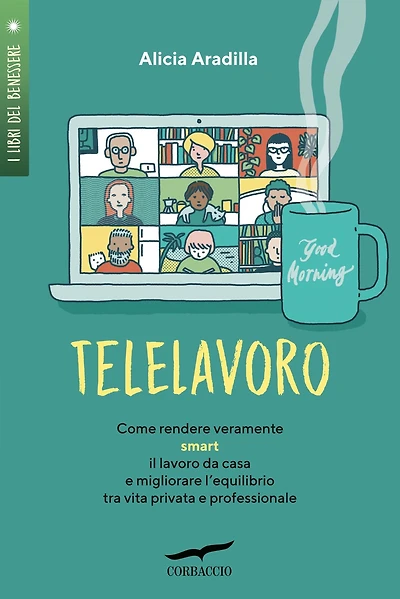 Telelavoro: Come rendere veramente smart il lavoro da casa