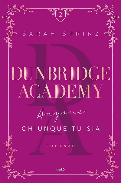 Dunbridge Academy. Anyone. Chiunque tu sia