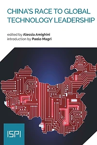 China's Race to Global Technology Leadership