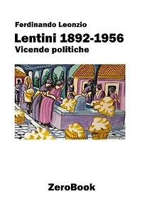 Lentini 1892-1956: Vicende politiche