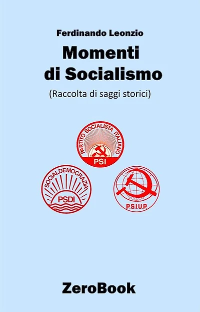 Momenti di socialismo: Raccolta di saggi storici