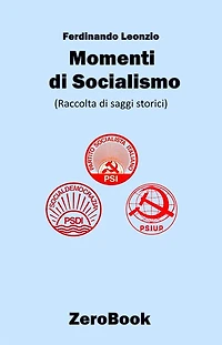 Momenti di socialismo: Raccolta di saggi storici