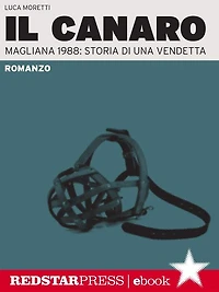 Il canaro: Magliana 1988: storia di una vendetta
